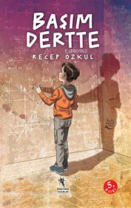 Başım Dertte (9+ Yaş)