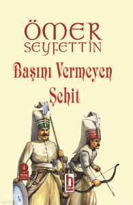 Başını Vermeyen Şehit