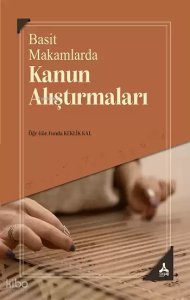 Basit Makamlarda Kanun Alıştırmaları