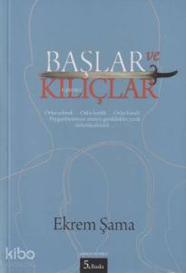 Başlar ve Kılıçlar