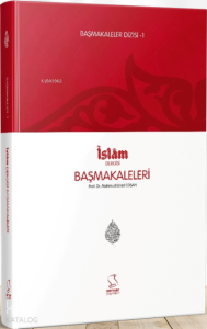 Başmakaleler-1 (İslam Dergisi Başmakaleleri)