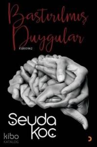 Bastırılmış Duygular