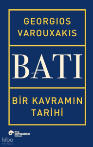 Batı: Bir Kavramın Tarihi (Ciltli)