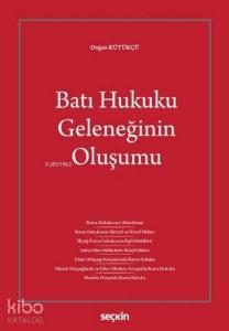 Batı Hukuku Geleneğinin Oluşumu