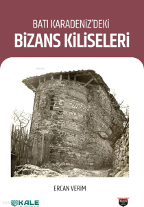 Batı Karadeniz'deki Bizans Kiliseleri