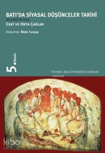 Batı'da Siyasal Düşünceler Tarihi; Eski ve Orta Çağlar