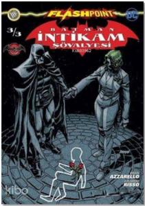 Batman İntikam Şövalyesi Sayı 3 - Flashpoint