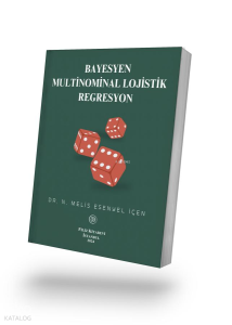 Bayesyen Multinominal Lojistik Regresyon