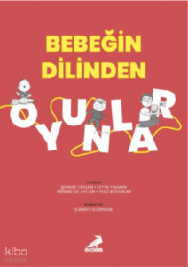 Bebeğin Dilinden Oyunlar
