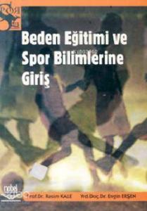 Beden Eğitimi ve Spor Bilimlerine Giriş