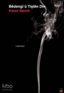 Bedengi u Tışten Dın