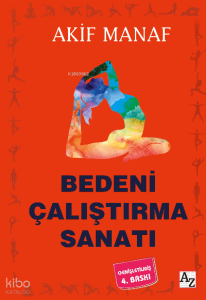 Bedeni Çalıştırma Sanatı