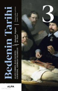 Bedenin Tarihi 3;Bakıştaki Değişim 20. Yüzyıl