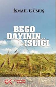 Bego Dayının Islığı