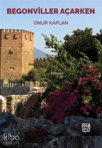 Begonviller Açarken