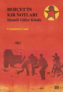Behçet’in Kır Notları;Hanefi Güler Kitabı