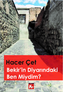 Bekir'in Diyarındaki Ben Miydim?