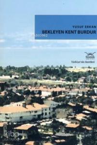 Bekleyen Kent Burdur