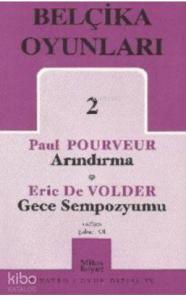 Belçika Oyunları 2; Arındırma - Gece Sempozyumu