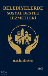 Belediyelerde Sosyal Destek Hizmetleri