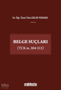Belge Suçları (TCK M. 204-212)