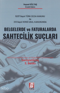 Belgelerde ve Faturalarda Sahtecilik Suçları