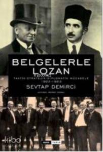 Belgelerle Lozan