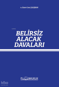 Belirsiz Alacak Davası