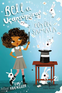 Bella Uçansüpürge - Büyük Şamata