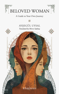 Beloved Woman;A Guide to Your Own Journey
