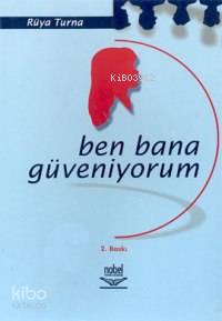 Ben Bana Güveniyorum