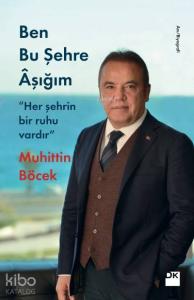 Ben Bu Şehre Aşığım