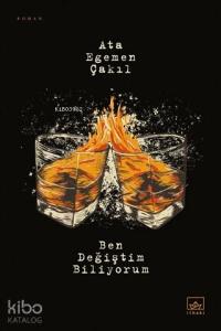 Ben Değiştim Biliyorum