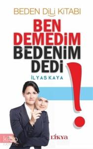Ben Demedim Bedenim Dedi!; Beden Dili Kitabı