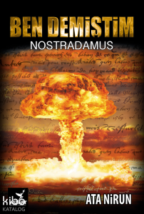 Ben Demiştim; Nostradamus