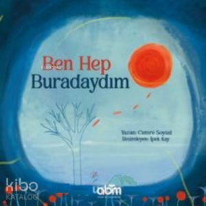 Ben Hep Buradaydım