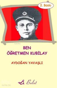 Ben Öğretmen Kubilay