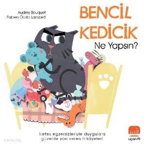 Bencil Kedicik;Ne Yapsın?
