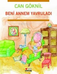 Beni Annem Yavruladı