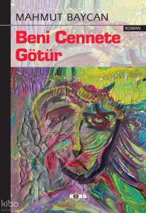 Beni Cennete Götür