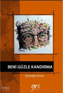 Beni Güzle Kandırma