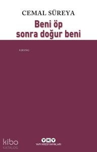 Beni Öp Sonra Doğur Beni