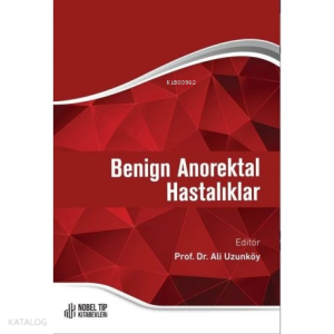 Benign Anorektal Hastalıklar