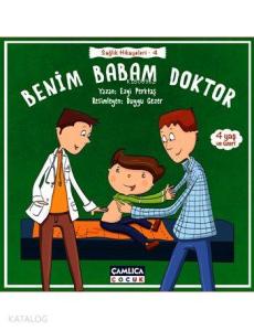 Benim Babam Doktor (4+ Yaş);Sağlık Hikayeleri - 4