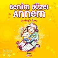Benim Güzel Annem