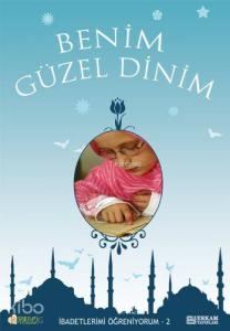 Benim Güzel Dinim-2