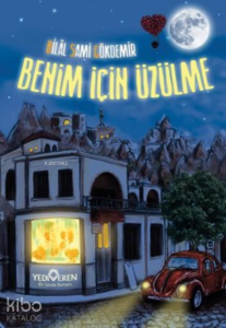 Benim İçin Üzülme