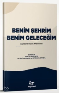 Benim Sehrim Benim Gelecegim