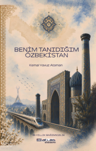 Benim Tanıdığım Özbekistan