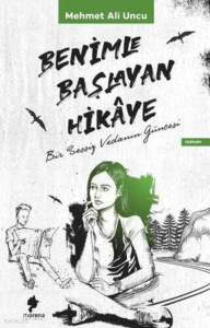 Benimle Başlayan Hikaye